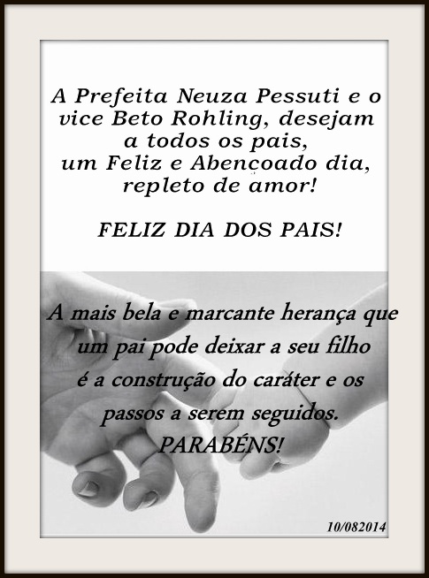 FELIZ DIA DOS PAIS - Prefeita Neuza Pessuti e Vice Beto Rohling